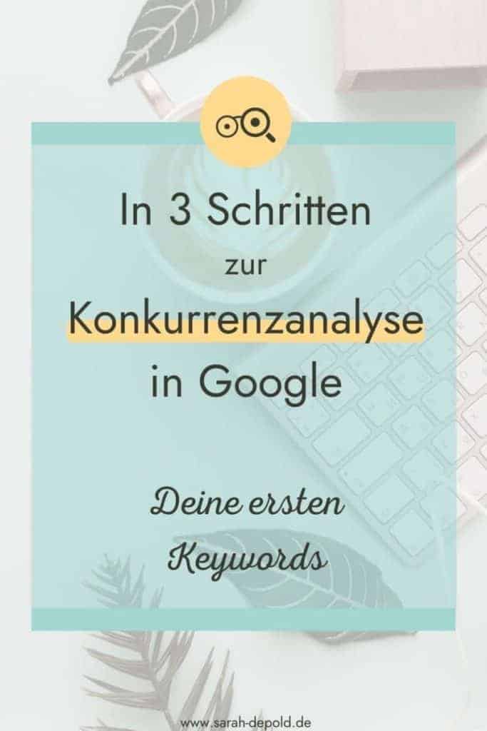 In 3 Schritten zur Konkurrenzanalyse in Google - sarah-depold.de
