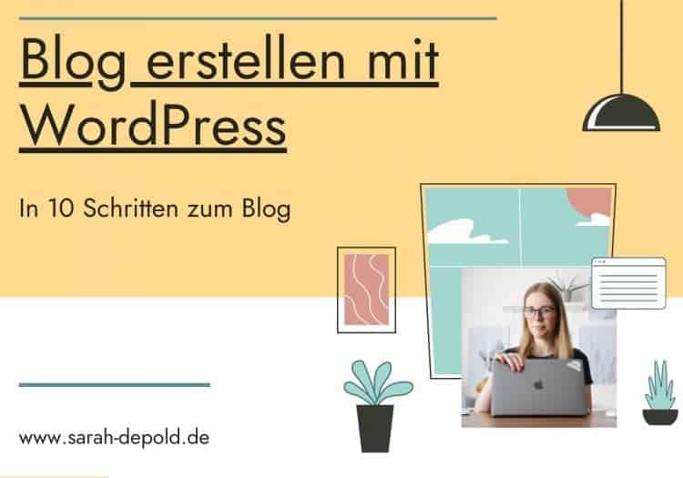 Blog erstellen mit WordPress - Tipps - sarah-depold.de
