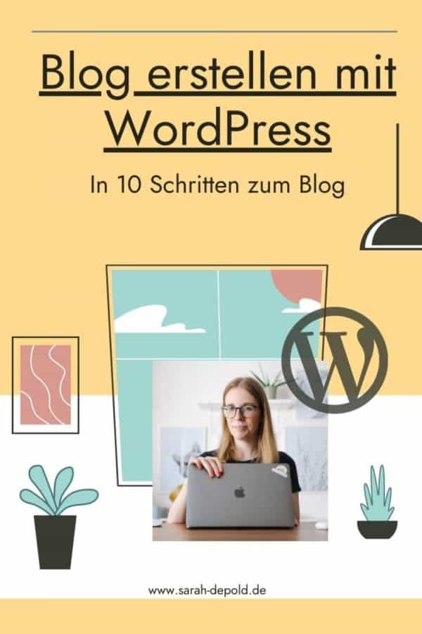 WordPress: Blog Erstellen In 10 Schritten ★ Anleitung