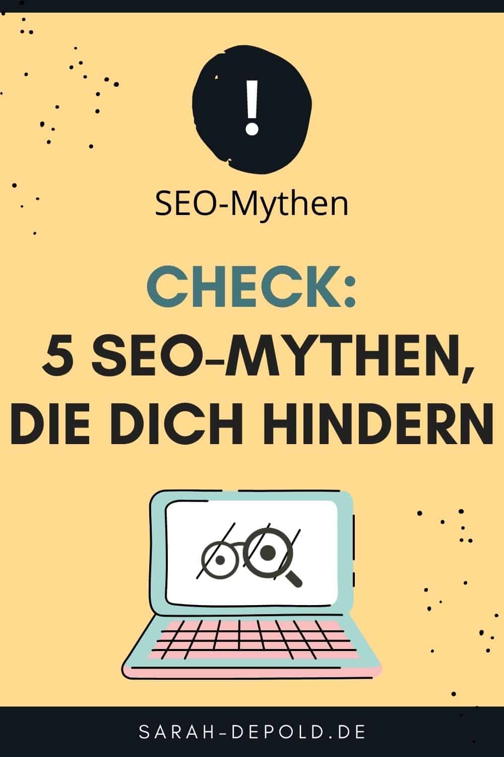 Check: 5 SEO-Mythen, die dich hindern - sarah-depold.de