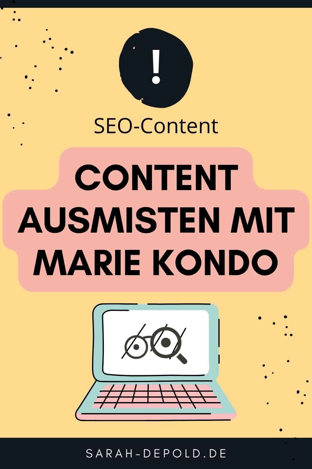Content ausmisten mit Marie Kondo - SEO-Content - sarah-depold.de