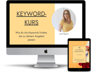Keyword-Kurs mit Video-Modulen und Workbook - sarah-depold.de