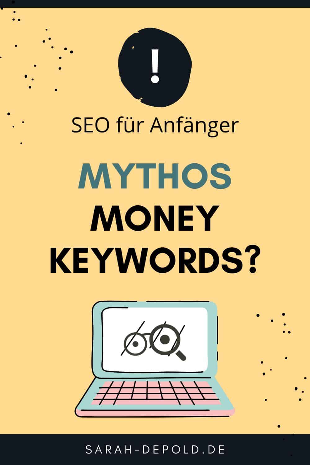 Mythos Money Keywords - was ist dran? - sarah-depold.de
