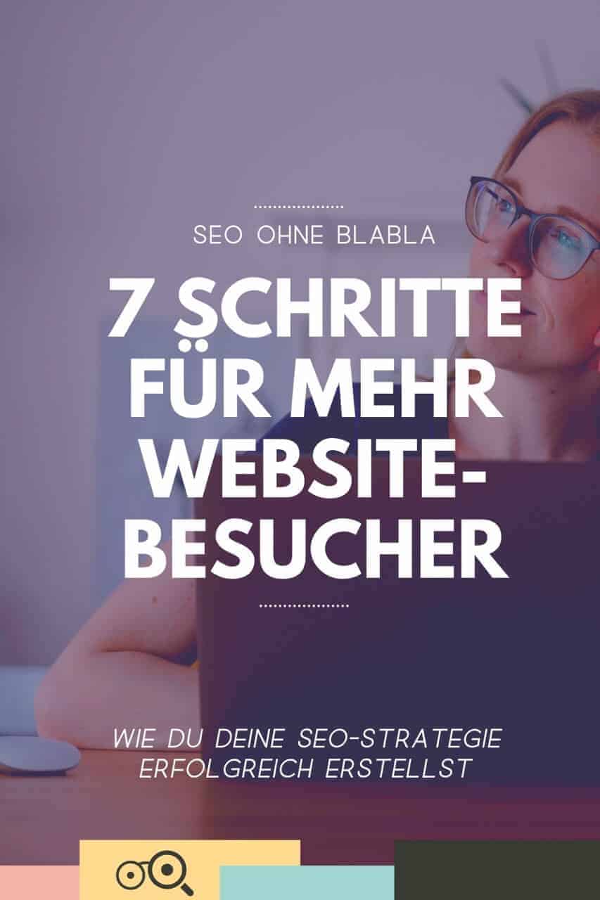 7 Schritte für mehr Website-Besucher dank SEO-Strategie - sarah-depold.de
