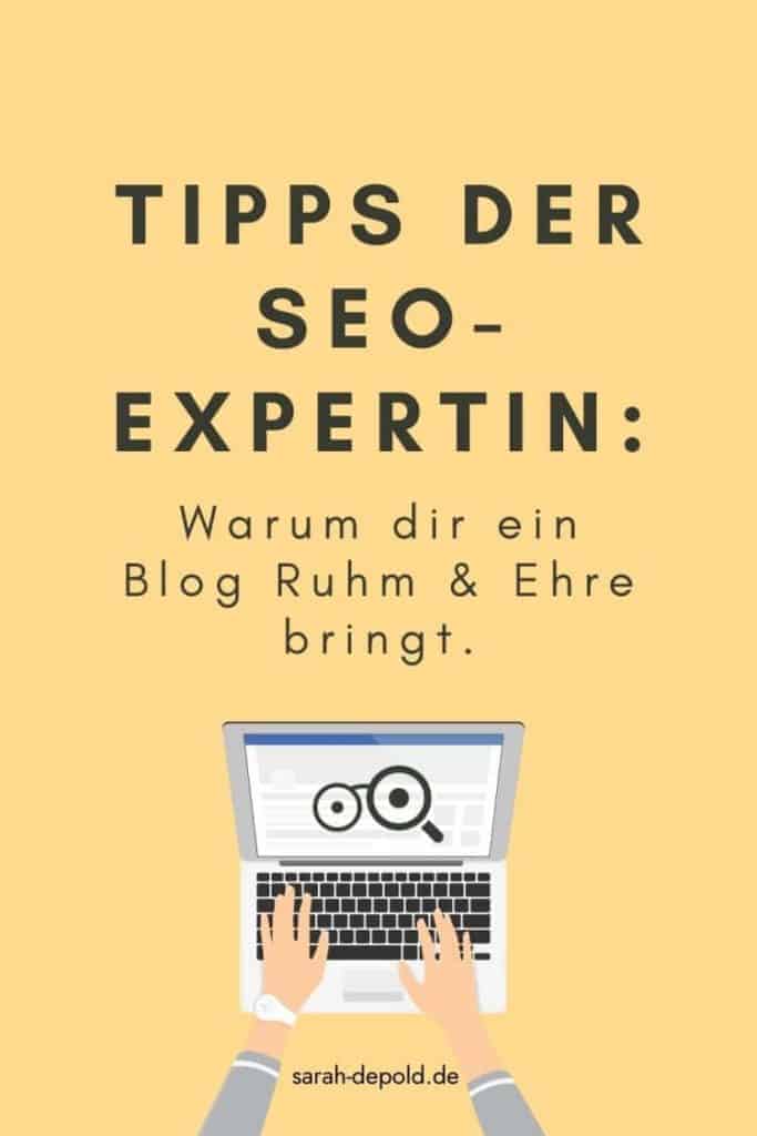 Tipps der SEO-Expertin: Warum ein Blog dir Ruhm und Ehre bringt - sarah-depold.de