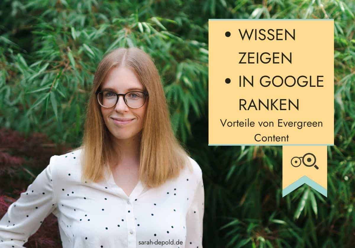 Vorteile von Evergreen Content - Wissen & Google-Rankings - sarah-depold.de