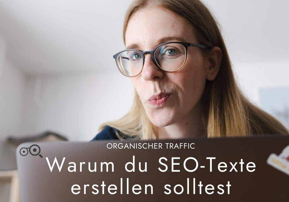 Warum du SEO-Texte erstellen solltest - sarah-depold.de