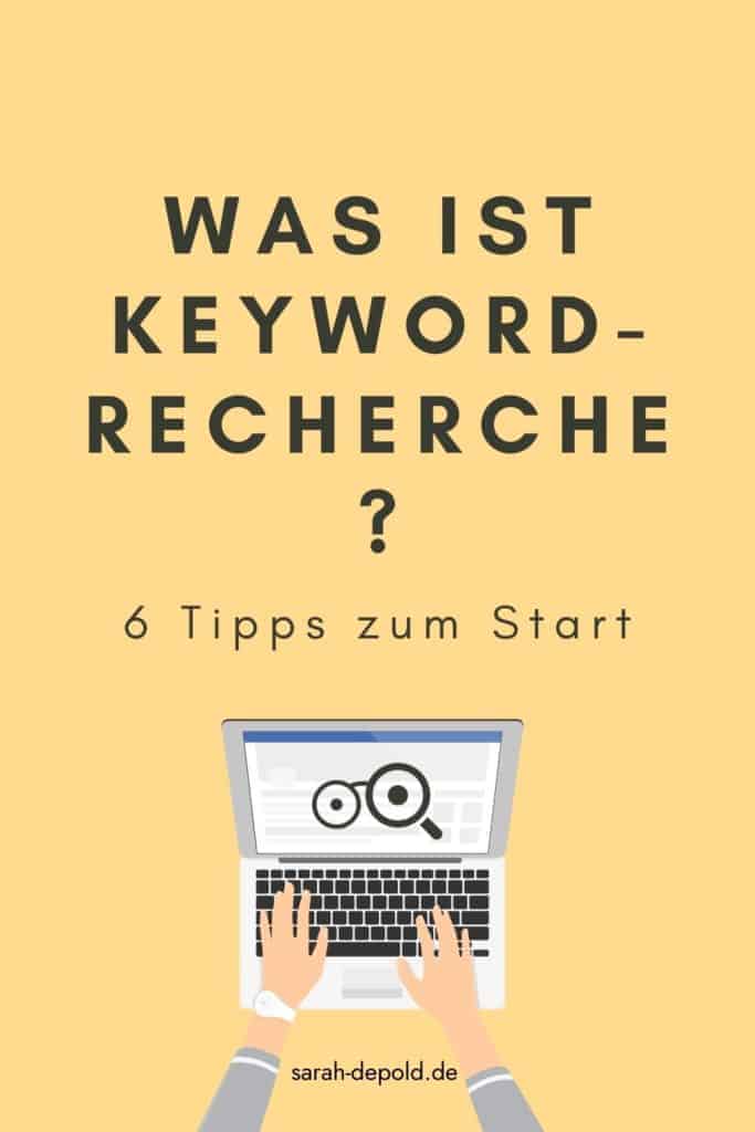 Was ist Keyword-Recherche? 6 Tipps zum Start - sarah-depold.de