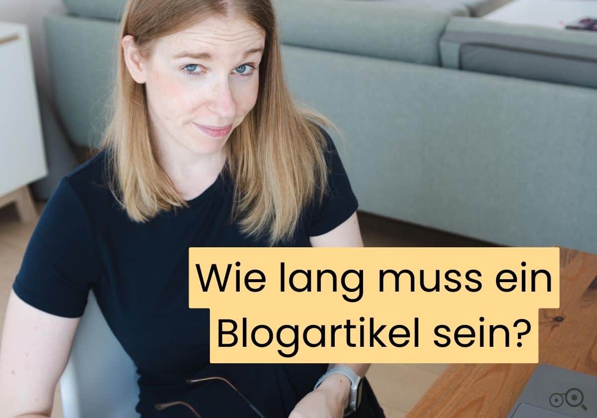 Wie lang muss ein Blogartikel sein? - sarah-depold.de